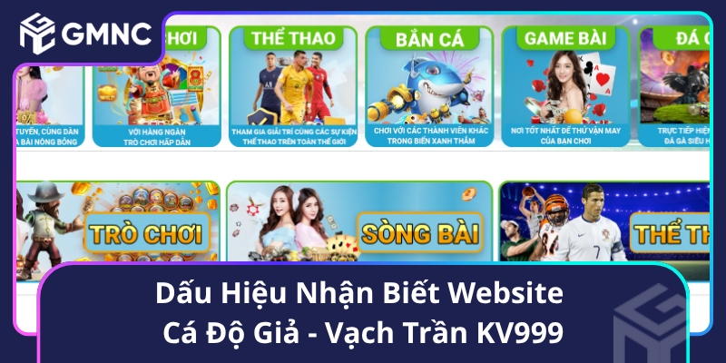 Dấu Hiệu Nhận Biết Website Cá Độ Giả - Vạch Trần KV999 Dấu Hiệu Nhận Biết Website Cá Độ Giả - Vạch Trần KV999